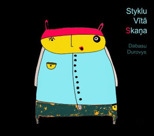 Dabasu Durovys Styklu Vītā Skaņa