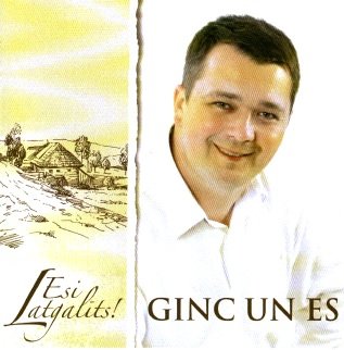 Ginc un ES Esi latgalīts!