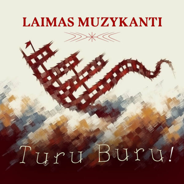 Laimas muzikanti Turu buru (CD)