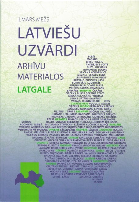 Mežs Ilmārs Latviešu uzvārdi arhīvu materiālos - Latgale