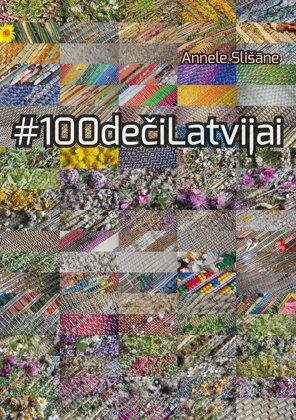 Slišāne Annele #100dečiLatvijai