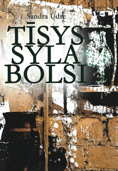 Ūdre Sandra Tīsys syla bolsi